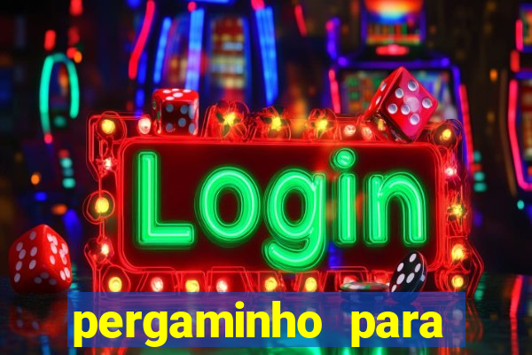 pergaminho para escrever dentro